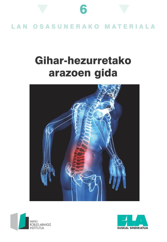 Lan osasuna: Gihar-hezurretako gida